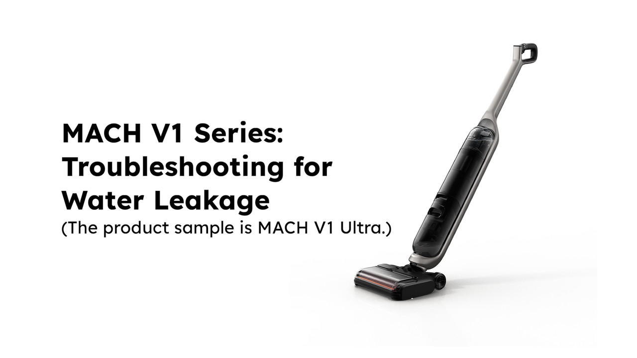 MACH V1 Series: Troubleshooting for Water Leakage