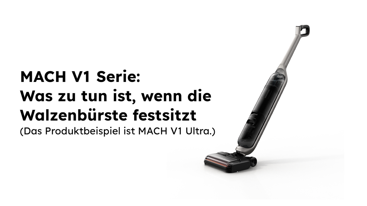 MACH V1 Serie: Was zu tun ist, wenn die Walzenbürste festsitzt