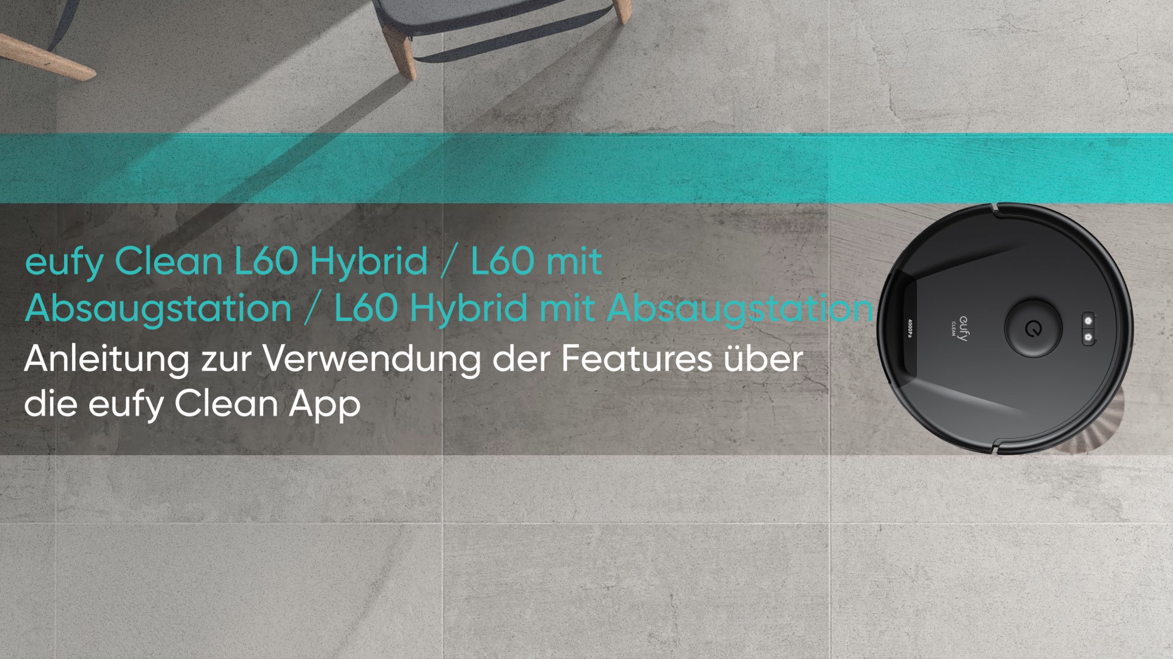 eufy Clean L60 Hybrid / L60 SES/ L60 Hybrid SES Anleitung zur Verwendung der Features über die eufy Clean App