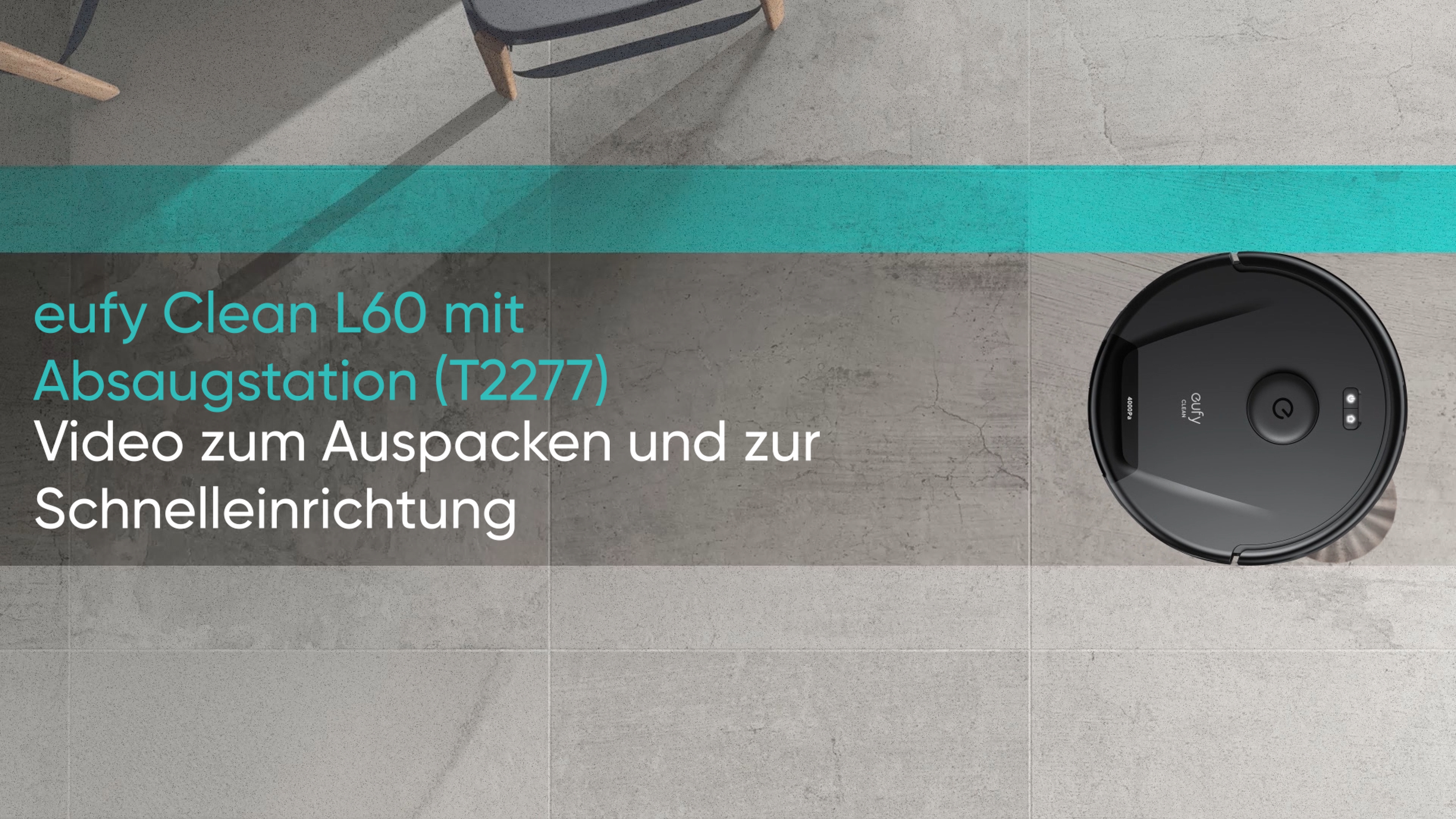 eufy Clean L60 mit Absaugstation Video zum Auspacken und zur Schnelleinrichtung
