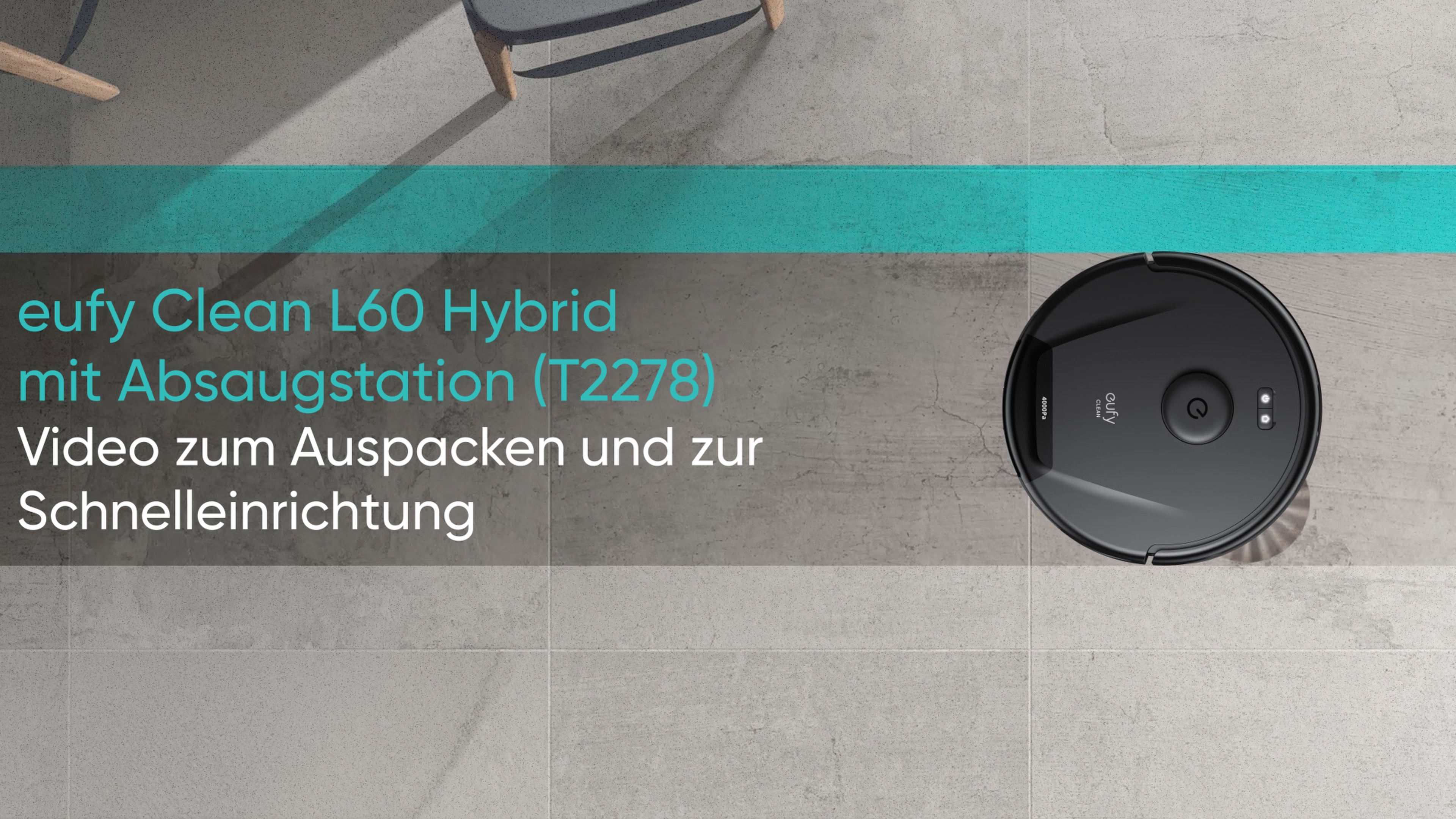 eufy Clean L60 Hybrid mit Absaugstation Video zum Auspacken und zur Schnelleinrichtung