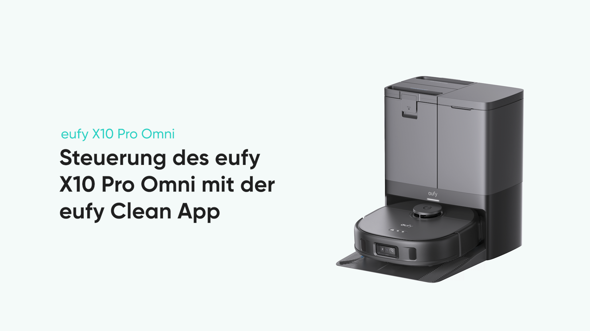 eufy X10 Pro Omni Steuerung des eufy X10 Pro Omni mit der eufy Clean App
